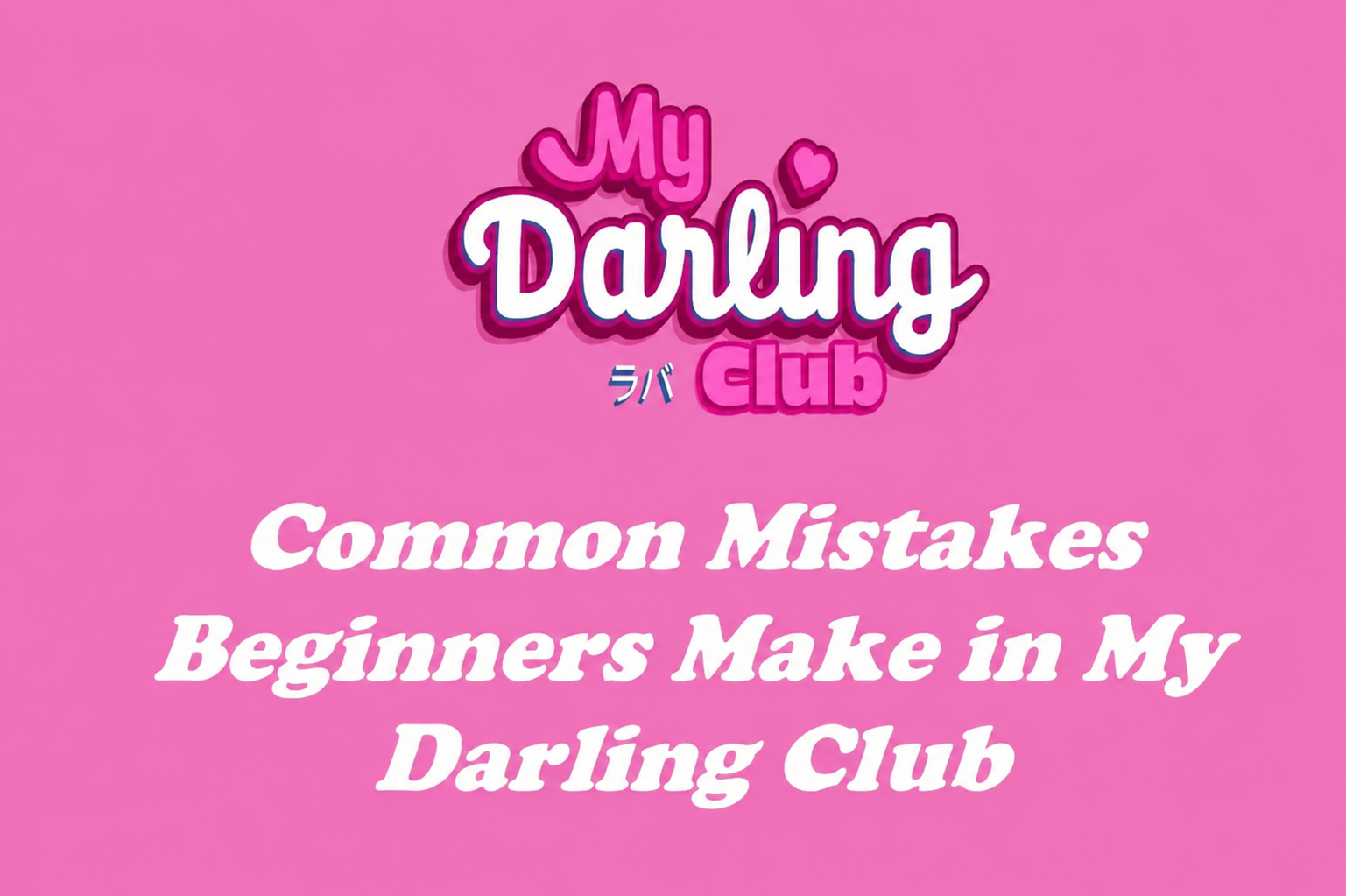 My darling club